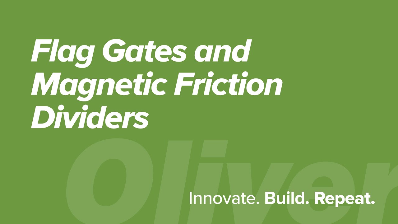 Oliver's New Flag Gates & Magnetic Fraction Dividers
